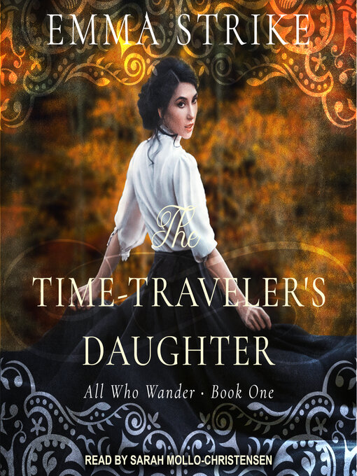 Title details for The Time Traveler's Daughter by Emma Strike - Available